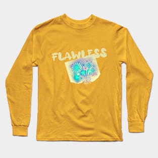 FLAWLESS (Bubble text with green fireworks) Long Sleeve T-Shirt